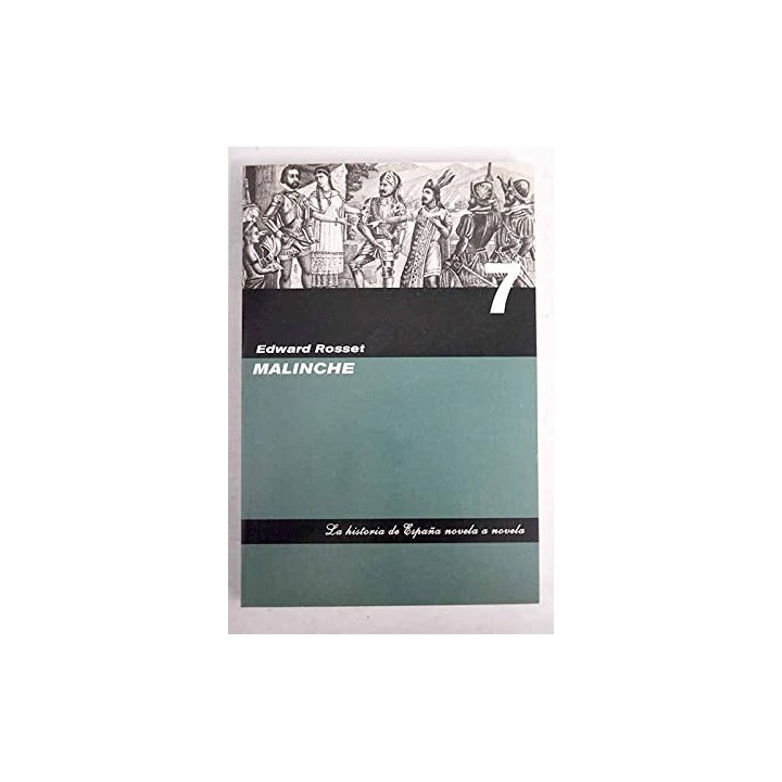 Malinche - Rosset, Edward R.